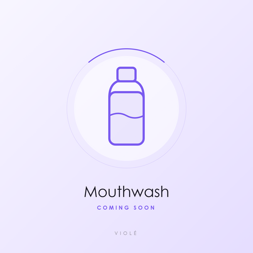 Mouthwash (coming soon)